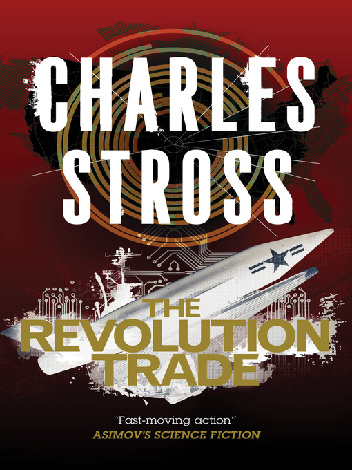 Title details for The Revolution Trade by Charles Stross - Available